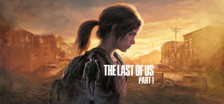 最后生还者-美末1/The Last of Us™ Part I（更新v1.0.4.0-数字豪华版-全DLC）-开心广场