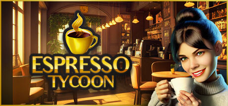 浓缩咖啡大亨/Espresso Tycoon-开心广场