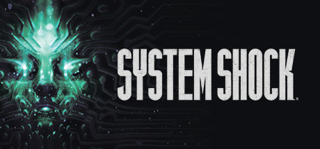 网络奇兵：重制版/System Shock-开心广场