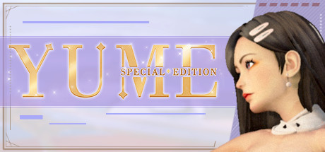 YUME特别版/YUME : Special Edition（Build.8437869+DLC）-开心广场