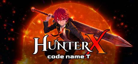 猎人X: 代号T/HunterX: code name T（更新V1.0.0）-开心广场