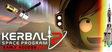 坎巴拉太空计划2/Kerbal Space Program 2（更新v0.2.0.0.30291）-开心广场