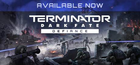 终结者: 黑暗命运 – 反抗/TERMINATOR: DARK FATE – DEFIANCE （更新v1.03.971）-开心广场