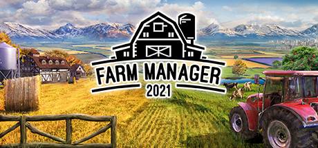 农场经理2021/Farm Manager 2021（更新v1.1.20230904.526 ）-开心广场