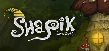 沙皮克：探索/Shapik: The Quest-开心广场