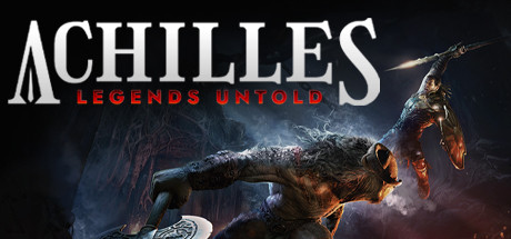 阿喀琉斯：不为人知的传奇/Achilles: Legends Untold （更新v35245）-开心广场